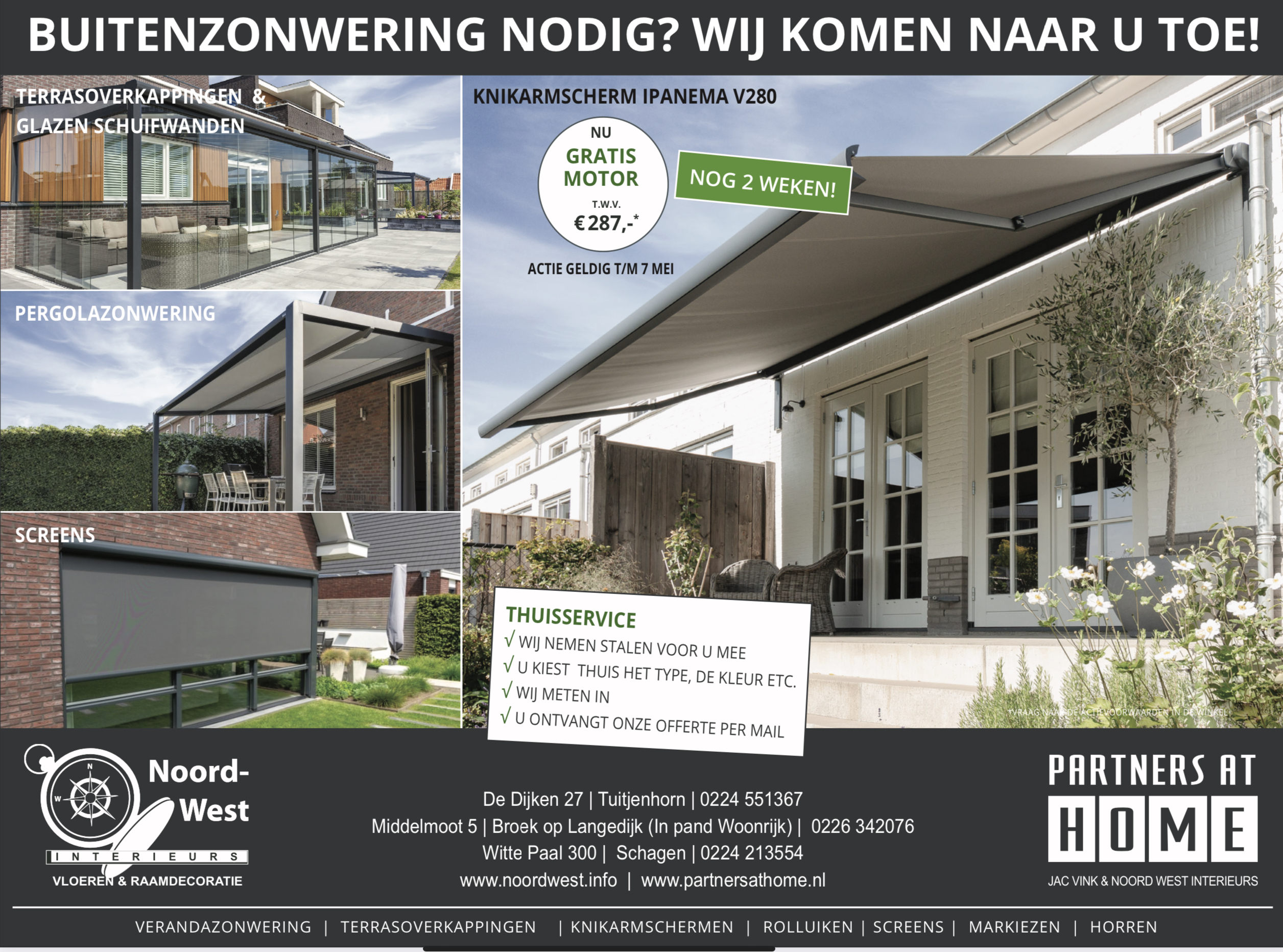 Nog 2 weken! Profiteer nu nog van de actie; gratis motor bij een knikarmscherm Ipanema V280